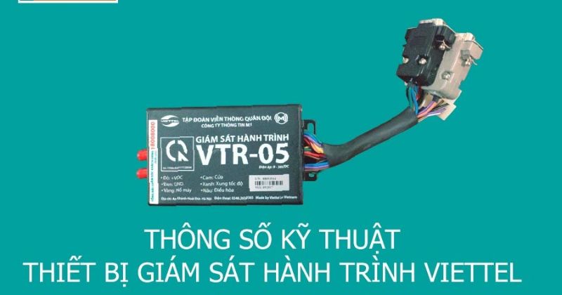 lắp đặt Định vị Viettel - giám sát hành trình tại Thanh Hóa hợp chuẩn Bộ GTVT chất lượng, giá rẻ